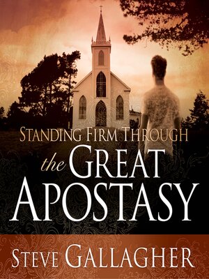 cover image of Standing Firm Through the Great Apostasy